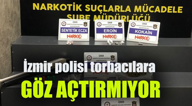 İzmir polisi torbacılara göz açtırmıyor