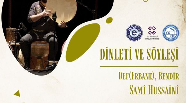 Def sanatçısı Sami Hussaini Egeli gençler ile buluşuyor