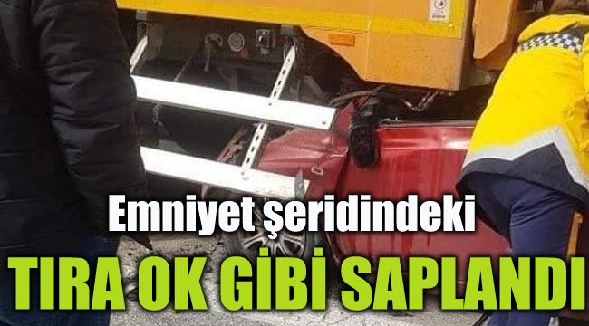 Emniyet şeridindeki tıra ok gibi saplandı