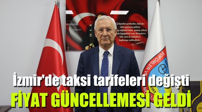 İzmir'de taksi tarifeleri değişti: Fiyat güncellemesi geldi