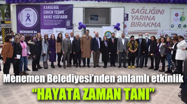 Menemen Belediyesi’nden anlamlı etkinlik “Hayata Zaman Tanı”