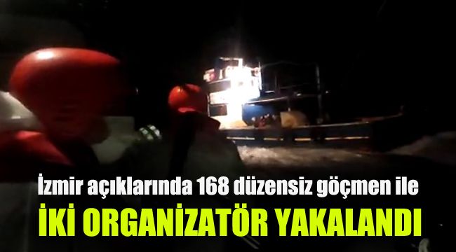 İzmir açıklarında 168 düzensiz göçmen ile 2 organizatör yakalandı