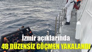 İzmir açıklarında 48 düzensiz göçmen yakalandı