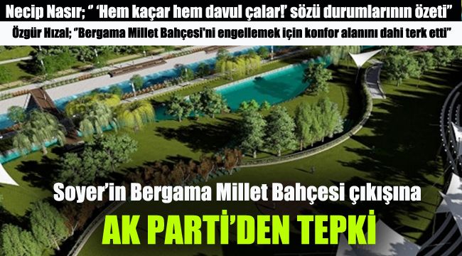 Soyer’in Bergama Millet Bahçesi çıkışına AK Parti’den tepki