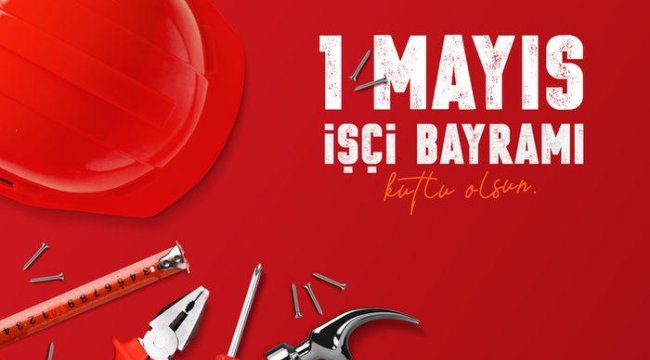 1 Mayıs işçi bayramı