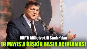 CHP'li Milletvekili Sındır'dan 19 Mayıs'a ilişkin basın açıklaması