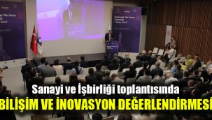 İzmir’de Sanayi ve Teknoloji İşbirliği toplantısı