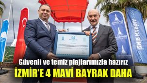 İzmir'e 4 mavi bayrak daha: Güvenli ve temiz plajlarımızla hazırız