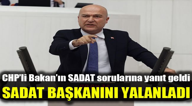 CHP'li Bakan'ın SADAT sorularına yanıt geldi: SADAT Başkanını yalanladı