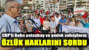 CHP'li Beko, astsubay ve yedek subayların özlük haklarını sordu