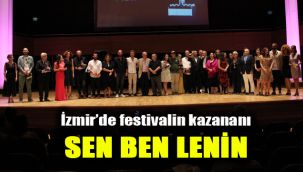 İzmir'de festivalin kazananı: Sen Ben Lenin