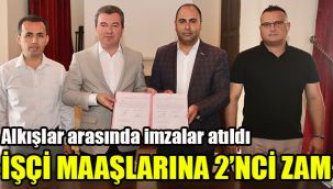 İşçi maaşlarına 2'nci zam: Alkışlar arasında imzalar atıldı