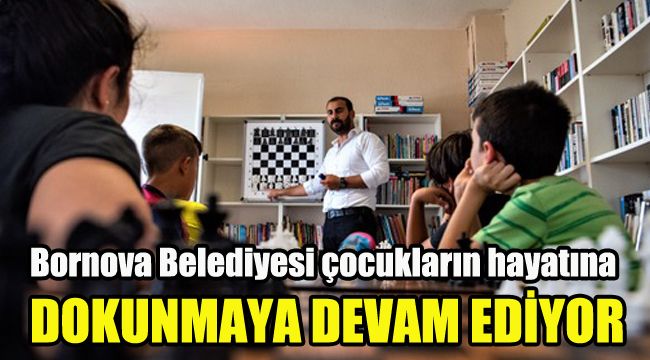 Bornova Belediyesi çocukların hayatına dokunmaya devam ediyor