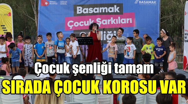 Çocuk şenliği tamam:  Sırada çocuk korosu var
