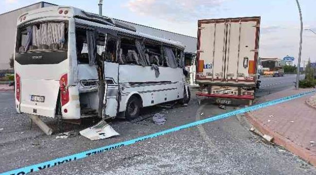 İşçi servisi ile tır çarpıştı