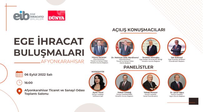 Ege İhracat Buluşmaları’nın beşinci durağı Afyonkarahisar olacak