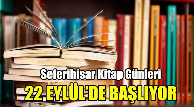 Seferihisar Kitap Günleri 22 Eylül’de başlıyor