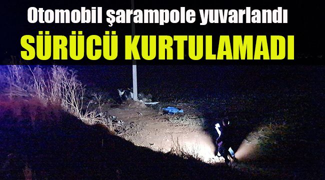 Otomobil şarampole yuvarlandı: Sürücü kurtulamadı