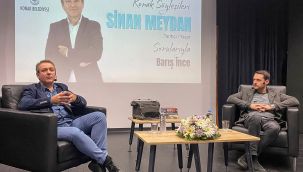 Konak Söyleşileri’nin konuğu Sinan Meydan oldu