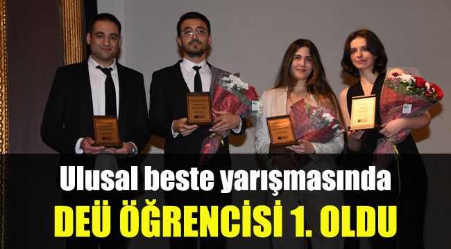 Ulusal beste yarışmasında DEÜ gururu