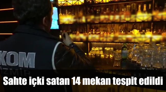 Yılbaşı öncesi İzmir'de eğlence mekanlarına sahte içki operasyonu