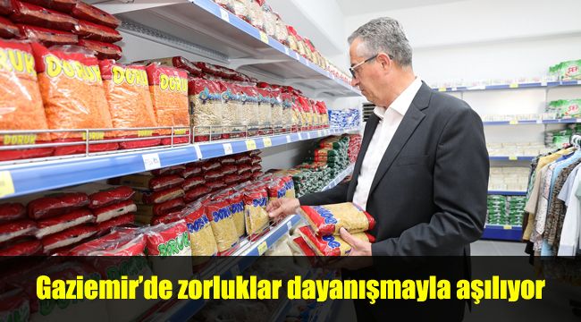 Gaziemir’de zorluklar dayanışmayla aşılıyor