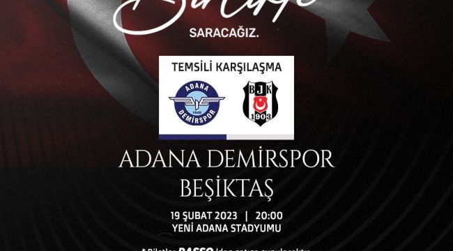 Adana Demirspor ile Beşiktaş depremzedeler için temsili maç yapacak