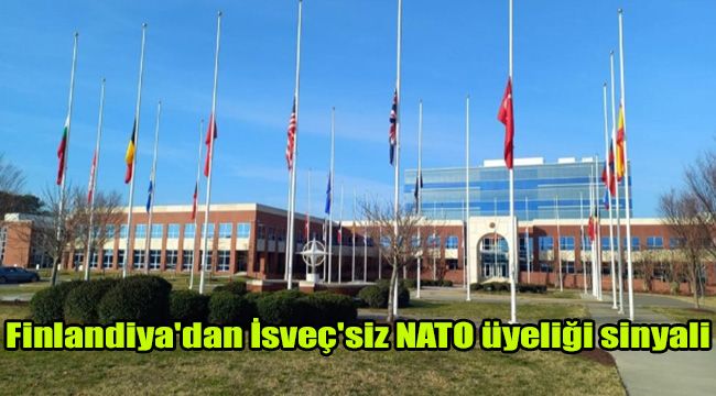 Finlandiya'dan İsveç'siz NATO üyeliği sinyali