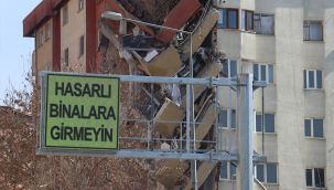 Malatya'da tabelalara Hasarlı binalara girmeyin yazıları yazıldı