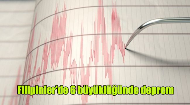 Filipinler'de 6 büyüklüğünde deprem