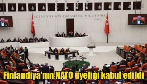 Finlandiya'nın NATO üyeliği kabul edildi