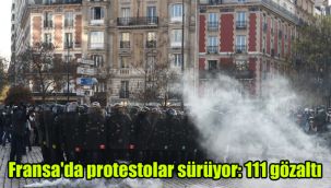 Fransa'da protestolar sürüyor: 111 gözaltı
