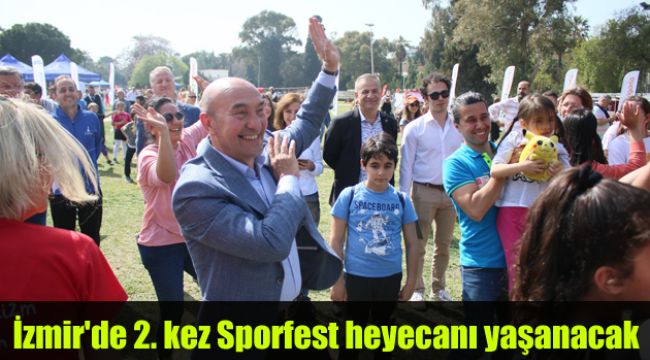 İzmir'de ikinci kez Sporfest heyecanı yaşanacak