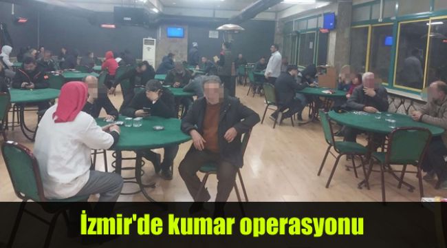 İzmir'de kumar operasyonu