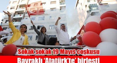 Bayraklı ‘Atatürk’te’ birleşti: Sokak sokak 19 Mayıs coşkusu