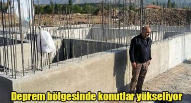 Deprem bölgesinde konutlar yükseliyor
