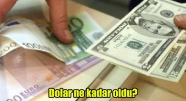 Dolar ne kadar oldu?