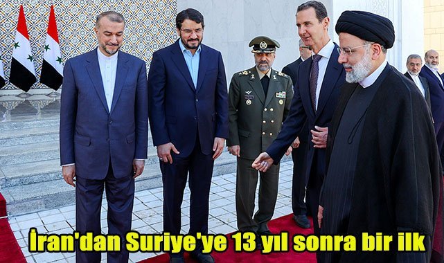 İran'dan Suriye'ye 13 yıl sonra bir ilk