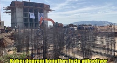 Kalıcı deprem konutları hızla yükseliyor
