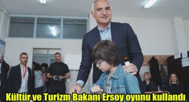 Kültür ve Turizm Bakanı Ersoy oyunu kullandı