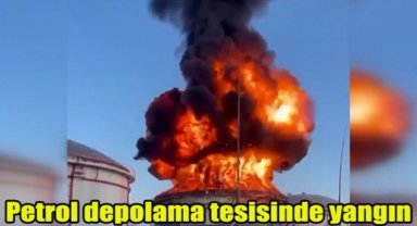 Petrol depolama tesisinde yangın
