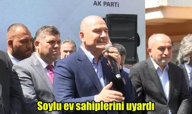 Soylu ev sahiplerini uyardı