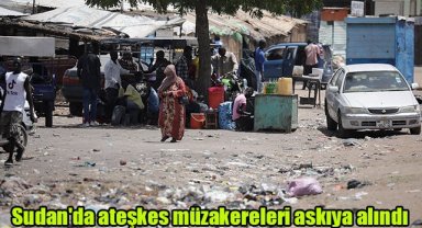 Sudan'da ateşkes müzakereleri askıya alındı