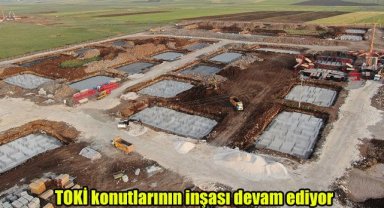 TOKİ konutlarının inşası devam ediyor