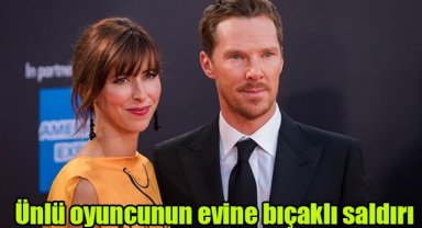 Ünlü oyuncunun evine bıçaklı saldırı