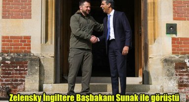 Zelensky, İngiltere Başbakanı Sunak ile görüştü