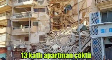 13 katlı apartman çöktü