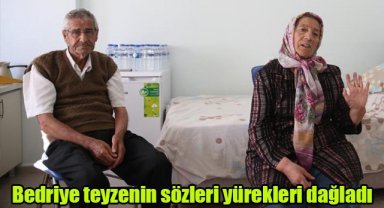 Bedriye teyzenin sözleri yürekleri dağladı
