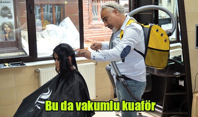 Bu da vakumlu kuaför