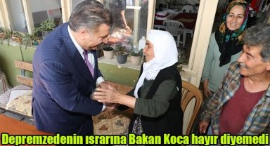 Depremzedenin ısrarına Bakan Koca 'Hayır' diyemedi